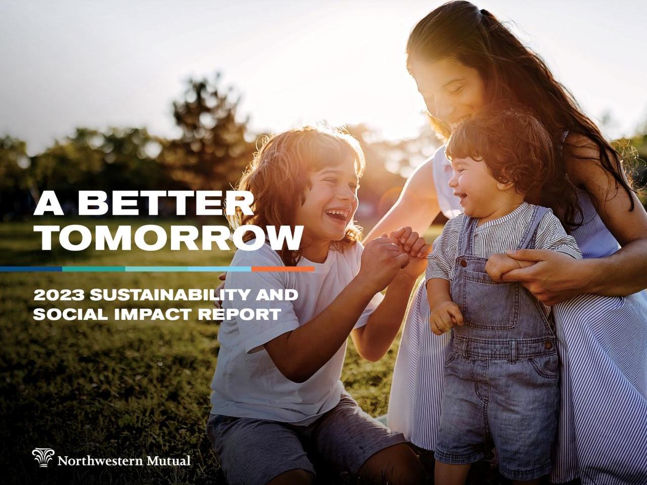 "A Better Tomorrow 2023 Sustainability And Social Impact Report" over the image of an adult and two children outside.