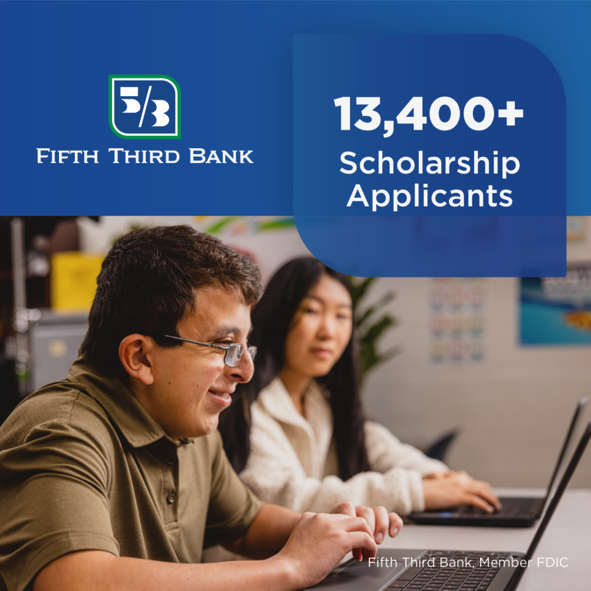 students with the Fifth Third logo and the text "13,400+ scholarship applications"