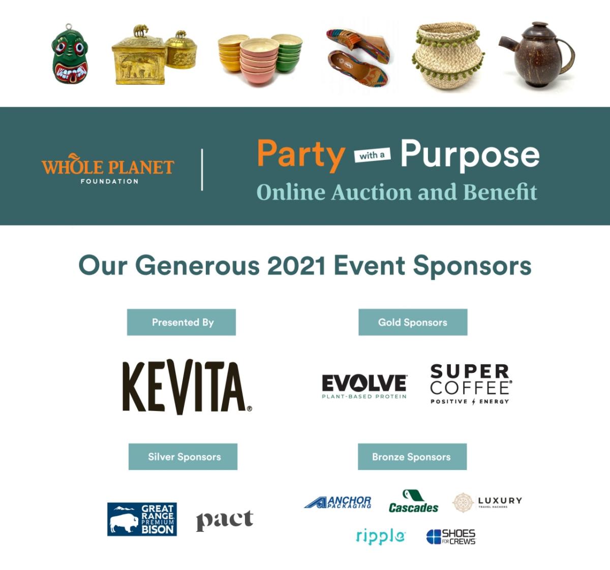 Infographic reads: Whole Planet Foundation. Party with a Purpose. Online Auction and Benefit. Our Generous 2021 Event Sponsors.