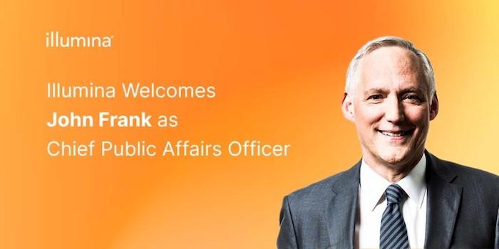 Illumina welcomes John Frank as Chief Public Affairs Officer. Photo of John Frank