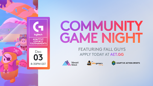 "Community game night featuring fall guys apply today at aet.gg" sponsor logos on the bottom and logitech logo on the left. Dec. 3.